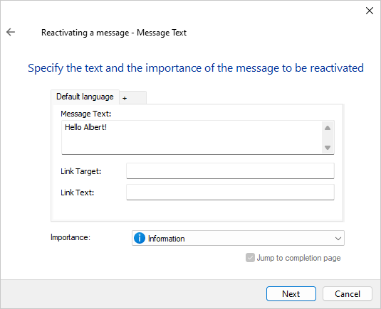 Message text and importance page of the message reactivation wizard