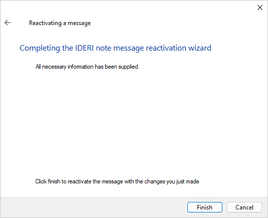 Completion page of the message reactivation wizard