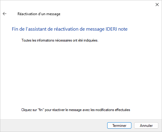 Completion page of the message reactivation wizard