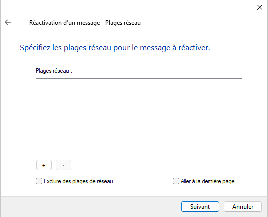 Message network ranges page of the message reactivation wizard